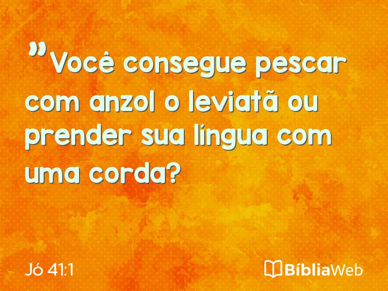 Jó 41:1 em imagem para compartilhar