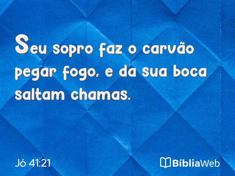 Jó 41:21 em imagem para compartilhar