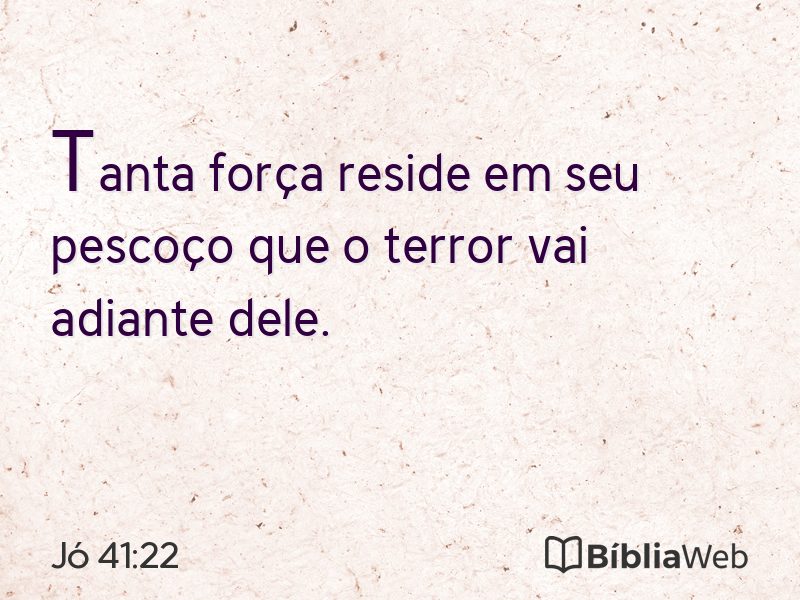 Jó 41:22 em imagem para compartilhar