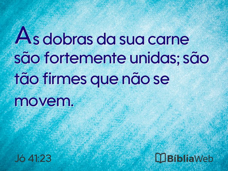 Jó 41:23 em imagem para compartilhar