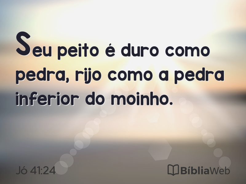 Jó 41:24 em imagem para compartilhar