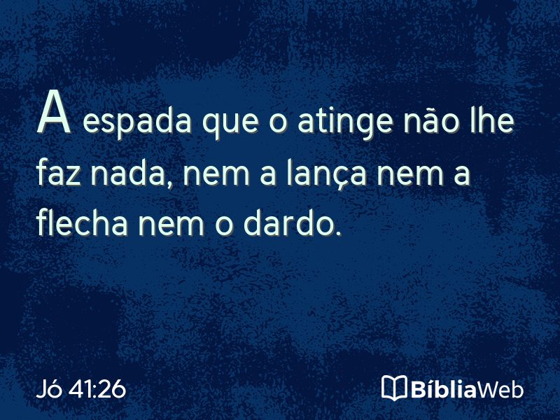 Jó 41:26 em imagem para compartilhar