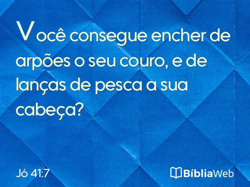 Jó 41:7 em imagem para compartilhar