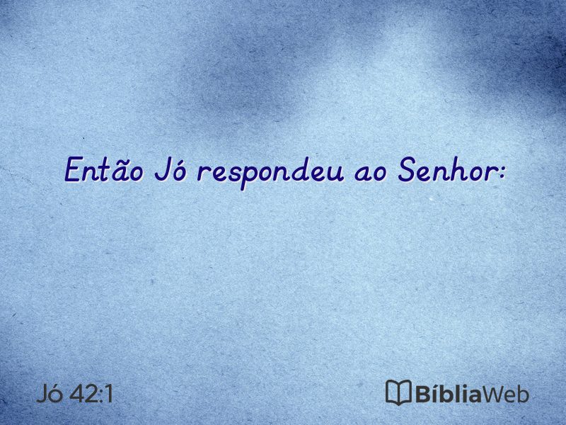 Jó 42:1 em imagem para compartilhar