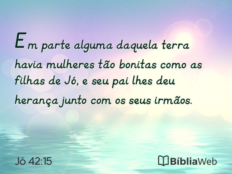 Jó 42:15 em imagem para compartilhar