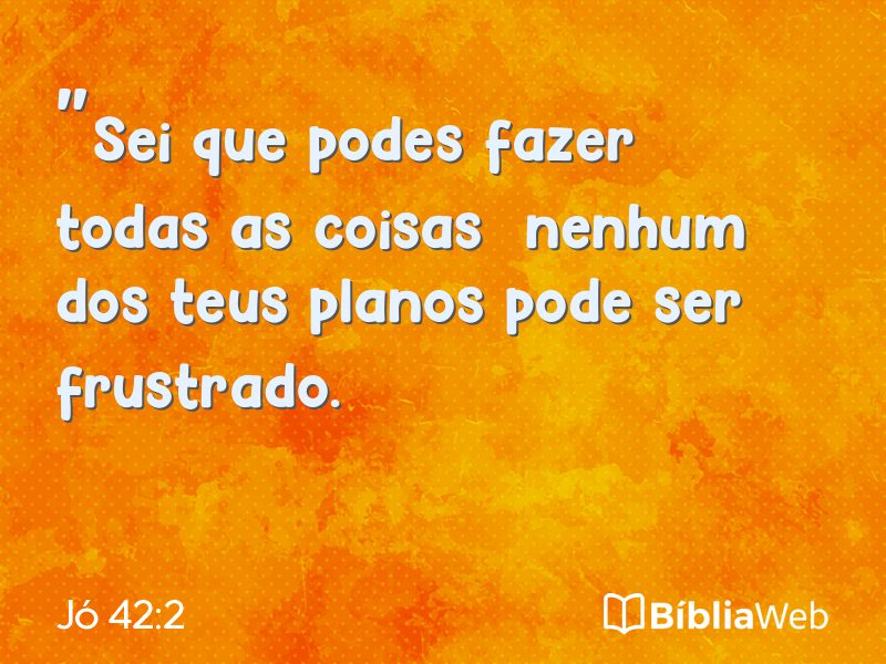 Jó 42:2 em imagem para compartilhar
