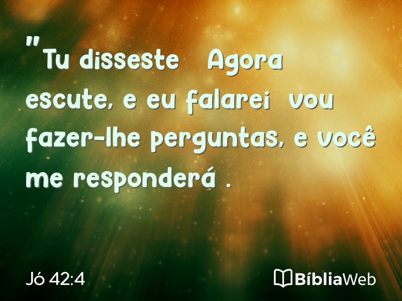 Jó 42:4 em imagem para compartilhar