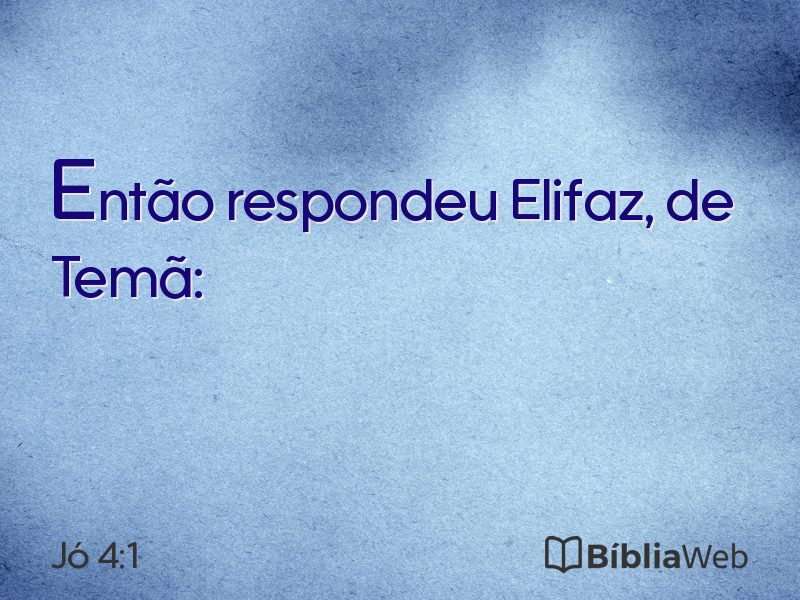 Jó 4:1 em imagem para compartilhar