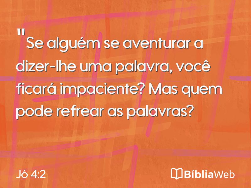 Jó 4:2 em imagem para compartilhar