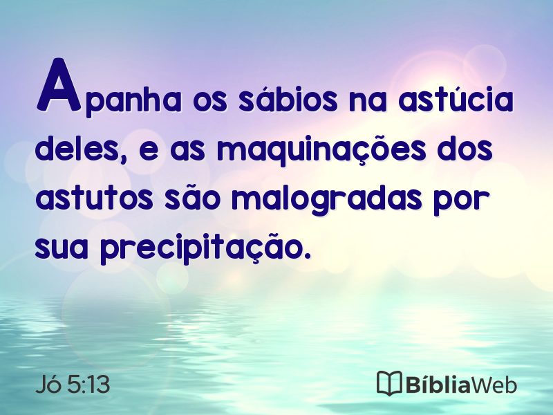 Jó 5:13 em imagem para compartilhar