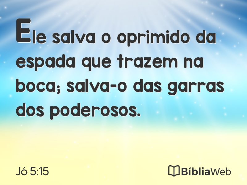 Jó 5:15 em imagem para compartilhar