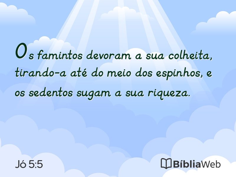 Jó 5:5 em imagem para compartilhar