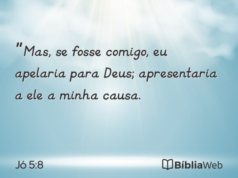 Jó 5:8 em imagem para compartilhar