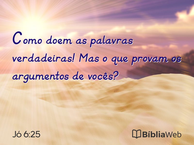 Jó 6:25 em imagem para compartilhar