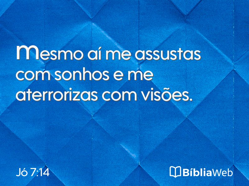 Jó 7:14 em imagem para compartilhar