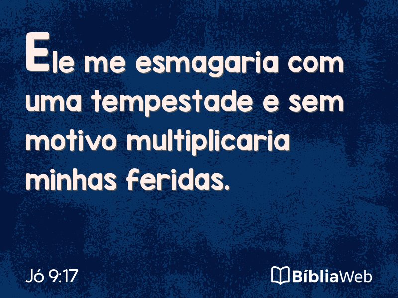 Jó 9:17 em imagem para compartilhar