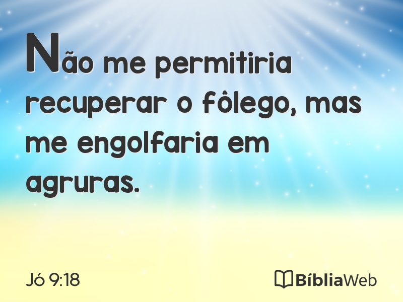 Jó 9:18 em imagem para compartilhar
