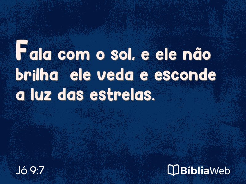 Jó 9:7 em imagem para compartilhar