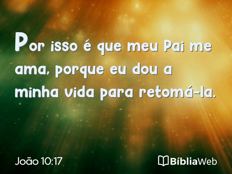 João 10:17 em imagem para compartilhar