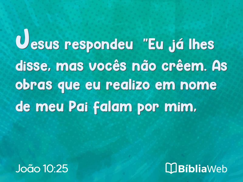 João 10:25 em imagem para compartilhar