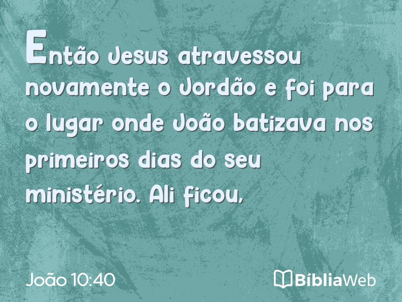 João 10:40 em imagem para compartilhar