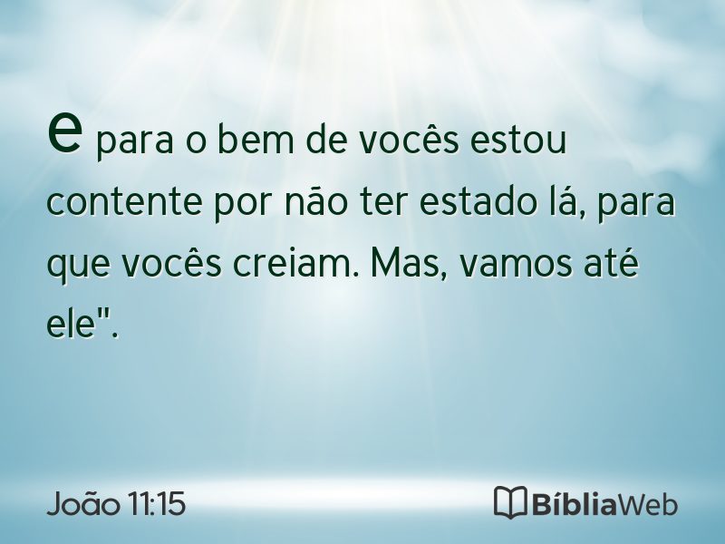 João 11:15 em imagem para compartilhar