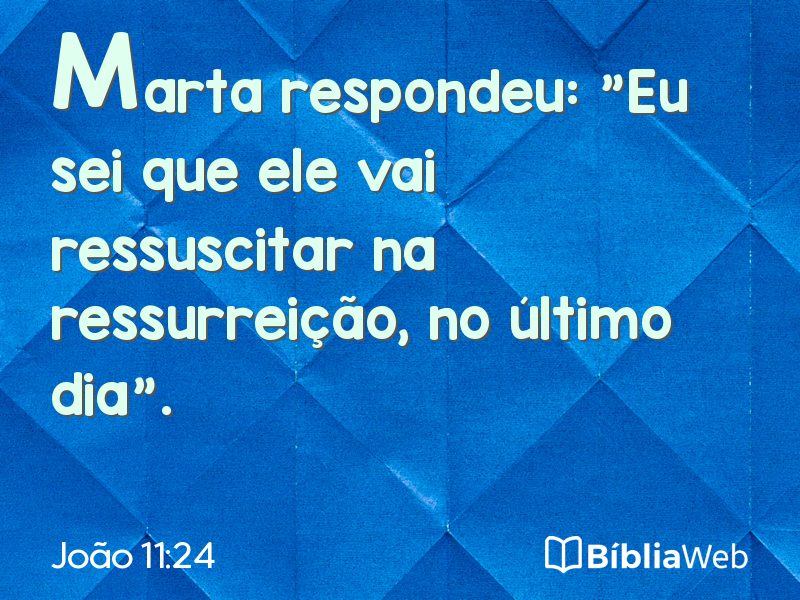 João 11:24 em imagem para compartilhar