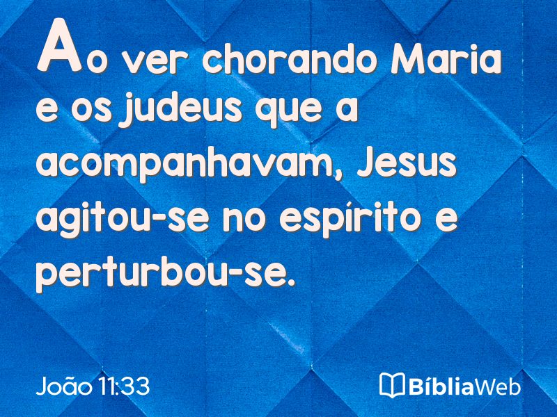 João 11:33 em imagem para compartilhar