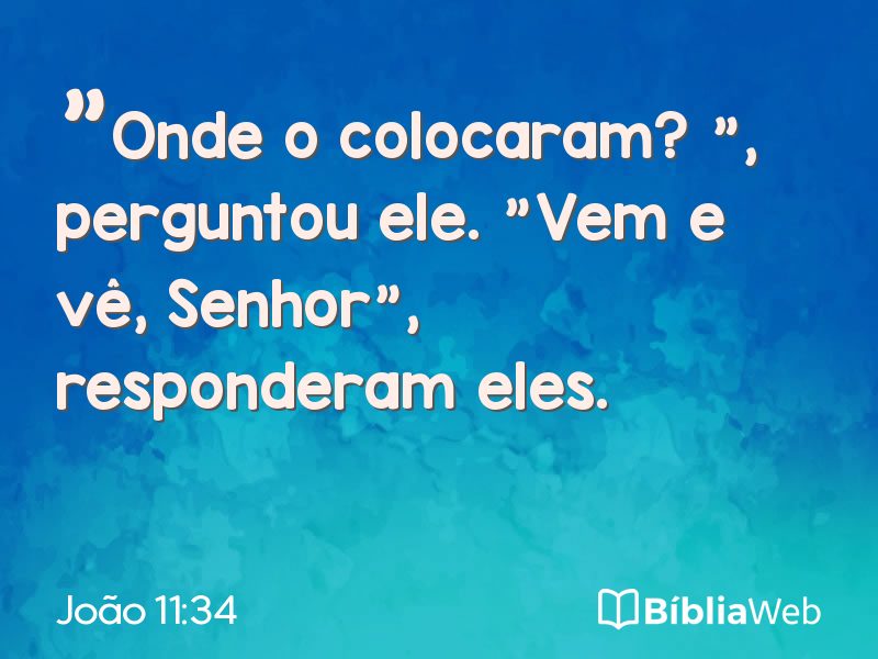 João 11:34 em imagem para compartilhar