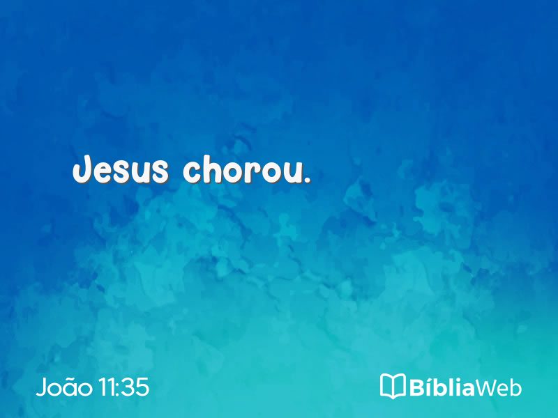João 11:35 em imagem para compartilhar