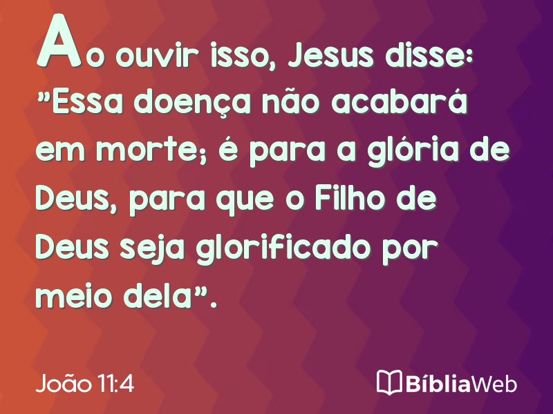 João 11:4 em imagem para compartilhar