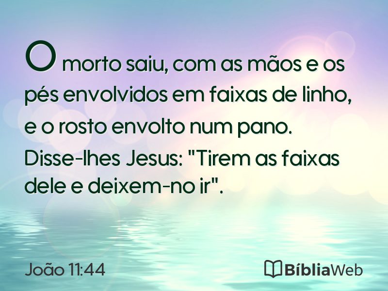 João 11:44 em imagem para compartilhar