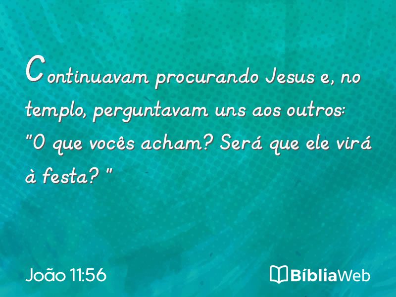 João 11:56 em imagem para compartilhar