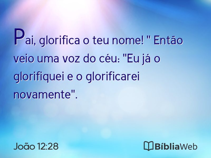 João 12:28 em imagem para compartilhar