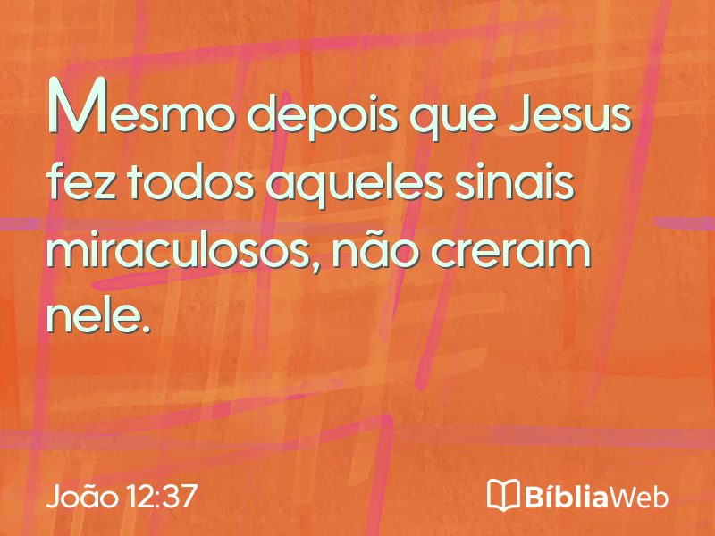 João 12:37 em imagem para compartilhar
