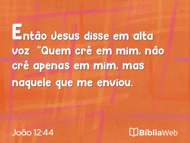 João 12:44 em imagem para compartilhar