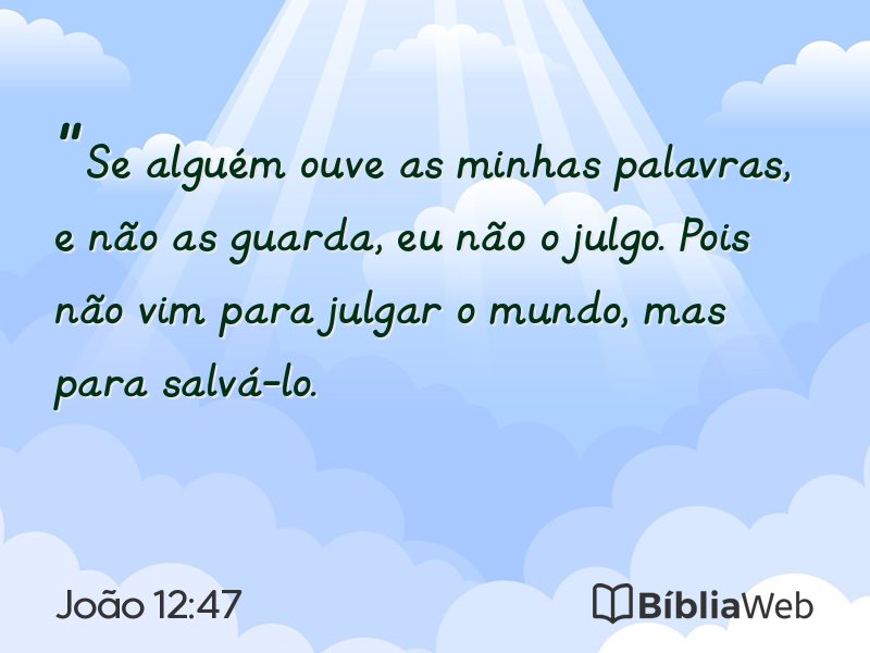 João 12:47 em imagem para compartilhar