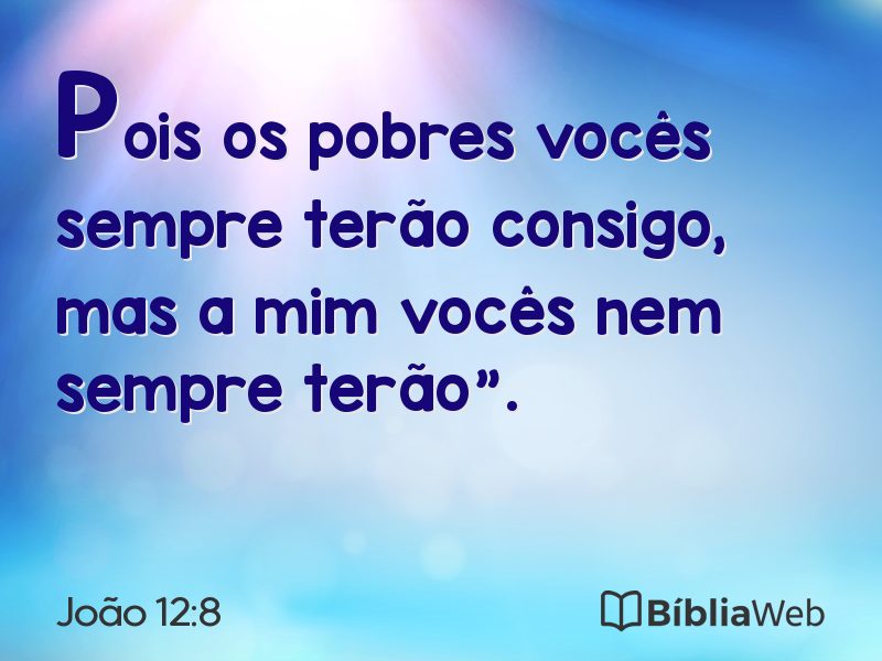 João 12:8 em imagem para compartilhar