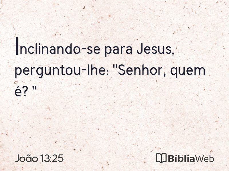 João 13:25 em imagem para compartilhar