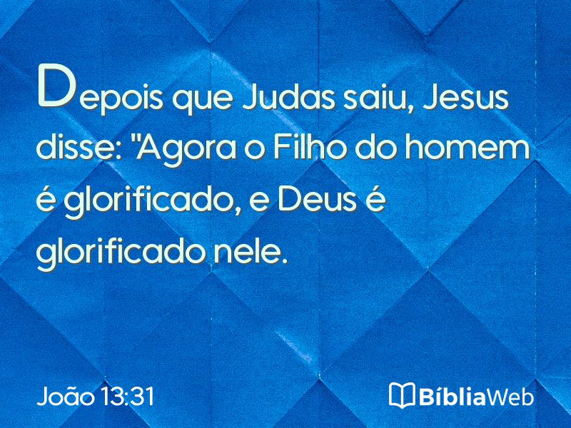 João 13:31 em imagem para compartilhar