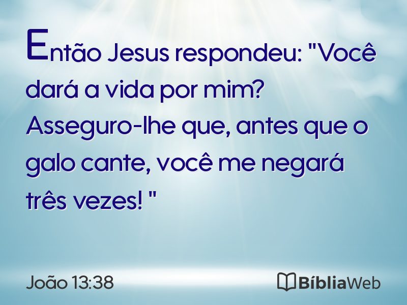 João 13:38 em imagem para compartilhar