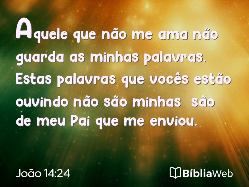 João 14:24 em imagem para compartilhar