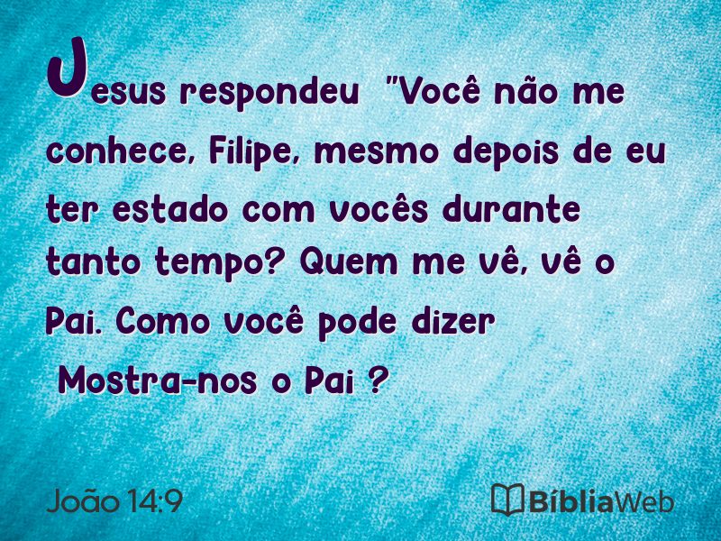 João 14:9 em imagem para compartilhar