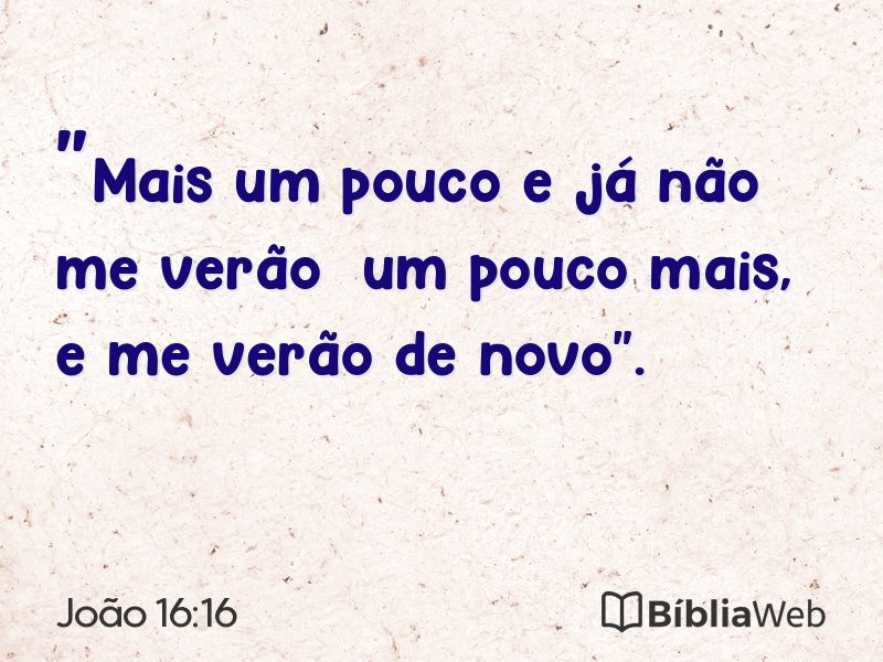 João 16:16 em imagem para compartilhar