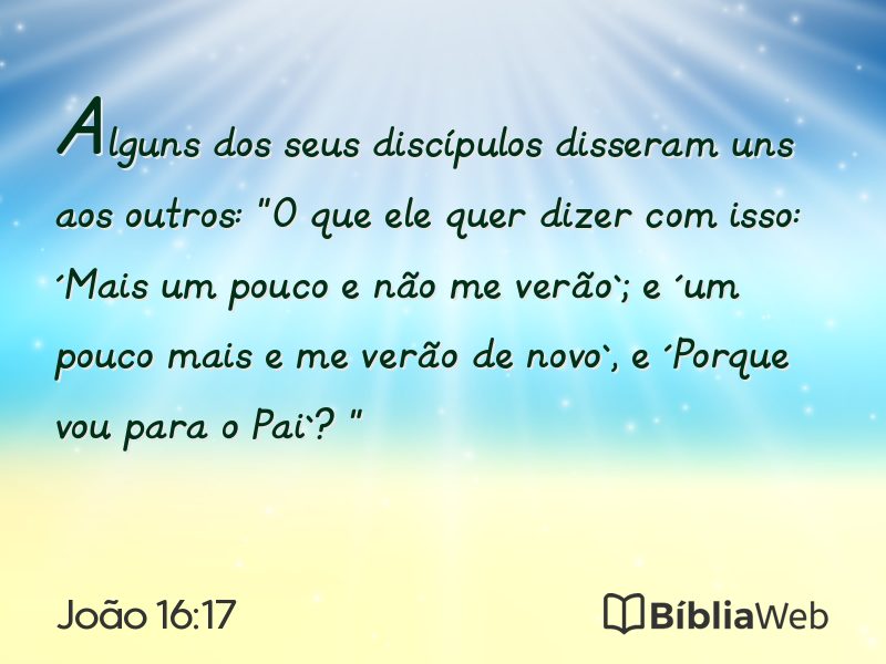 João 16:17 em imagem para compartilhar