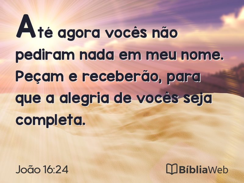 João 16:24 em imagem para compartilhar