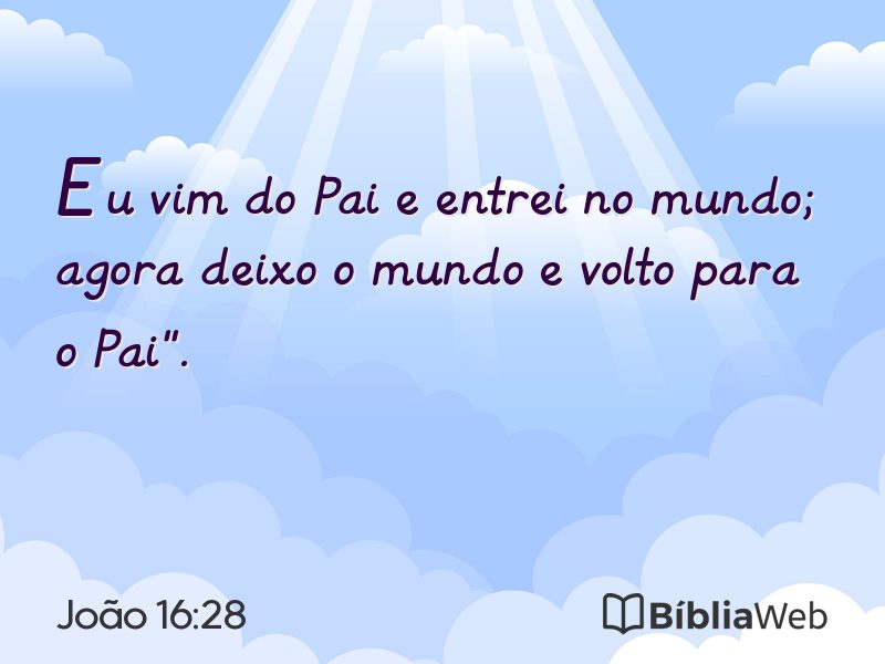 João 16:28 em imagem para compartilhar