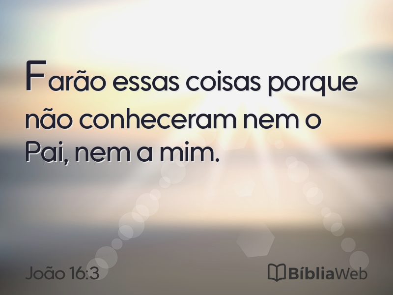 João 16:3 em imagem para compartilhar