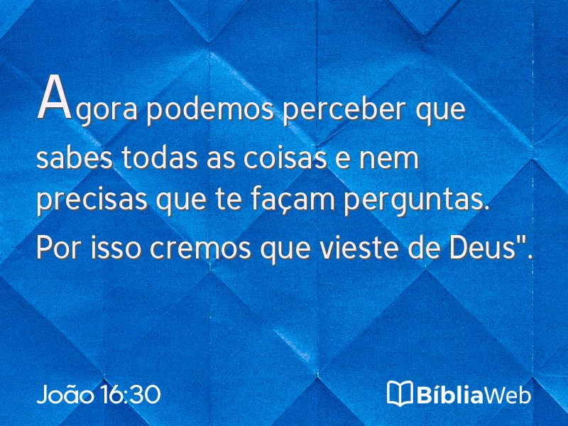 João 16:30 em imagem para compartilhar