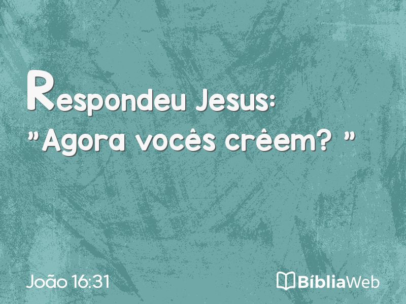 João 16:31 em imagem para compartilhar